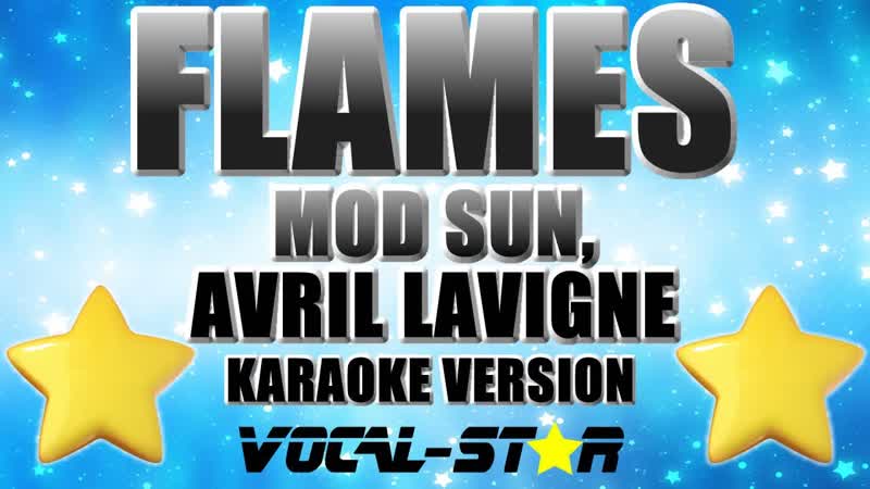 Mod Sun, Avril Lavigne Flames ( Karaoke