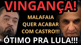 URGENTE! MALAFAIA DECLARA GUERRA A CASTRO NO RIO! LULA AGRADECE!