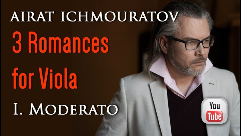 Airat Ichmouratov 3 Romances for viola, strings and harp, I mv. ( Modern Classical