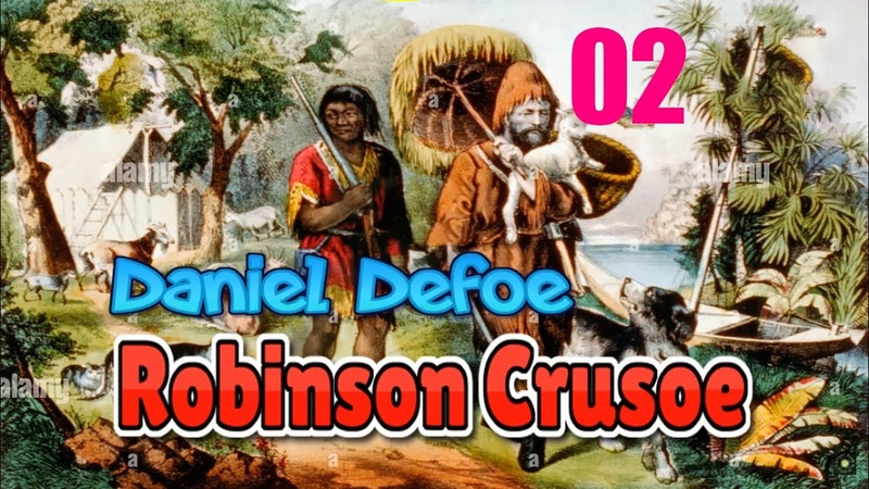 English, Adventure, Robinson Crusoe novel by Daniel Defoe Part 02, Học tiếng