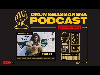 Drum&BassArena Podcast #016 w/ Salo Guest Mix