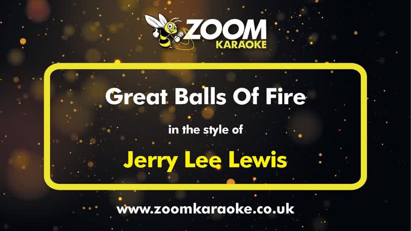 Jerry Lee Lewis Great Balls Of Fire Karaoke Version from Zoom