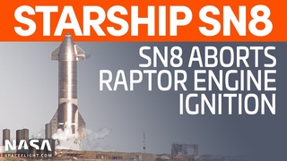 SpaceX Boca Chica: Starship SN8 ABORTS Raptor engine ignition T- 1.3 seconds before  liftoff