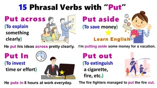15 Phrasal Verbs with PUT: Put on, Put off, Put up, Put down, Put in, Put out, Put away, Put aside