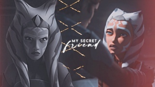 My Secret Friend | Anakin & Ahsoka
