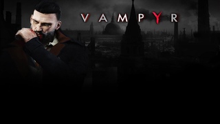 #VAMPYR  Кто же шантажирует милую леди4.2 часть