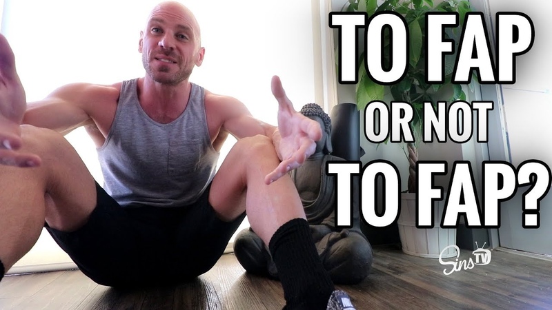 To Fap or No Fap ,, Johnny Sins Vlog, 72, , Sins