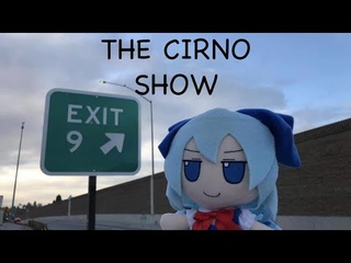 The Cirno Show