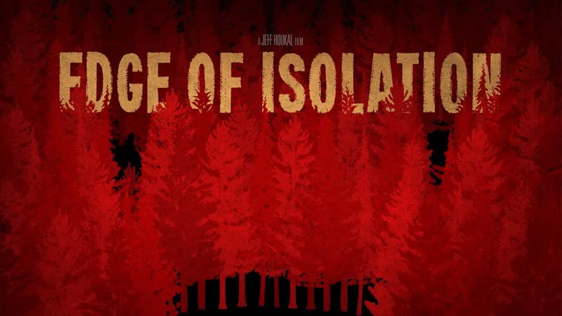 На грани изоляции Edge of Isolation