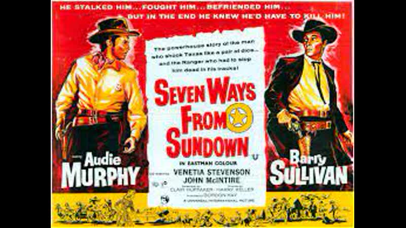 Seven Ways From Sundown (1960) 1080p Audie Murphy, Barry Sullivan, Venetia