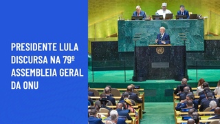 Presidente Lula discursa na 79 Assembleia Geral da ONU